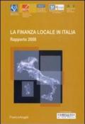 La finanza locale in Italia. Rapporto 2008