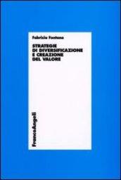 Strategie di diversificazione e creazione del valore