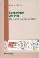 L'esperienza del prof. Che cosa si fa nelle università italiane