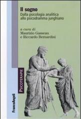 Il sogno. Dalla psicologia analitica allo psicodramma junghiano
