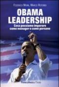 Obama leadership. Cosa possiamo imparare come manager e come persone