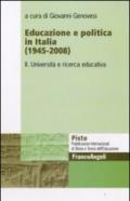 Educazione e politica in Italia (1945-2008). 2.Università e ricerca educativa