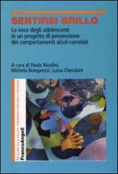 Sentirsi brillo. La voce degli adolescenti in un progetto di prevenzione dei comportamenti alcol-correlati