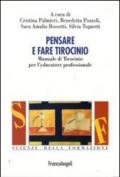 Pensare e fare tirocinio. Manuale di tirocinio per l'educatore professionale