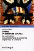 Prove di welfare locale. La costruzione di livelli essenziali di assistenza in provincia di Cremona