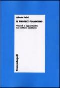 Il Project Financing. Vincoli e opportunità nel settore sanitario (Economia - Ricerche Vol. 706)