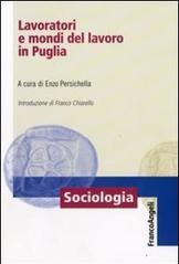 Lavoratori e mondi del lavoro in Puglia