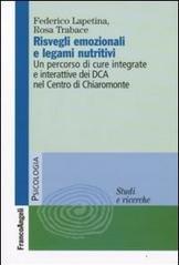 Risvegli emozionali e legami nutritivi. Un percorso di cure integrate ed interattive dei DCA nel Centro di Chiaromonte