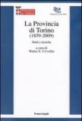 La provincia di Torino (1859-2009). Studi e ricerche