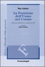 La posizione dell'uomo nel cosmo. Traduzione dall'edizione originale del 1928