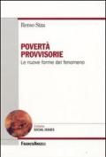 Povertà provvisorie. Le nuove forme del fenomeno