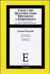 Logica dei quantificatori dipendenti e indipendenti. Saggio critico-introduttivo alla logica filo-indipendente di Hintikka