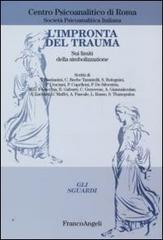 L' impronta del trauma. Sui limiti della simbolizzazione