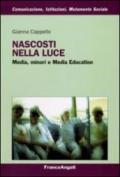 Nascosti nella luce. Media, minori e Media Education