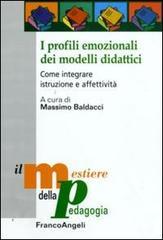 I profili emozionali dei modelli didattici. Come integrare istruzione e affettività