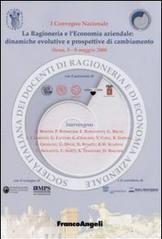 La ragioneria e l'economia aziendale: dinamiche evolutive e prospettive di cambiamento (Siena, 8-9 maggio 2008)