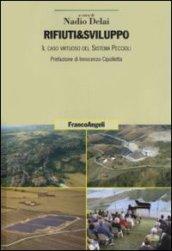 Rifiuti & sviluppo. Il caso virtuoso del sistema Peccioli