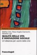 Qualità della vita e innovazione sociale. Un'alleanza per uscire dalla crisi