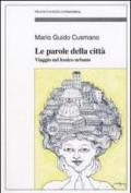 Le parole della città. Viaggio nel lessico urbano