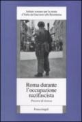 Roma durante l'occupazione nazifascista. Percorsi di ricerca