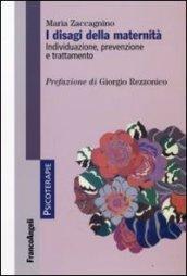 I disagi della maternità. Individuazione, prevenzione, trattamento