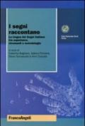 I segni raccontano. La Lingua dei Segni Italiana tra esperienze, strumenti e metodologie