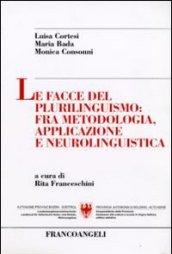 Le facce del plurilinguismo: fra metodologia, applicazione e neurolinguistica