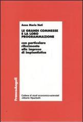 Le grandi commesse e la loro programmazione. Con particolare riferimento alle imprese di impiantistica