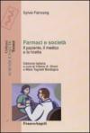 Farmaci e società. Il paziente, il medico e la ricetta