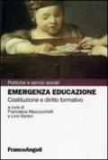 Emergenza educazione. Costituzione e diritto formativo