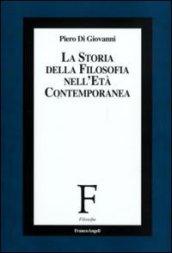 Storia della filosofia nell'età contemporanea (La)