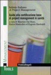Guida alla certificazione base di project management in sanità