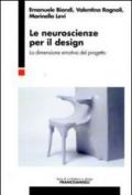 Le neuroscienze per il design. La dimensione emotiva del progetto