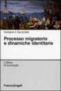 Processo migratorio e dinamiche identitarie