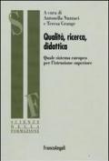 Qualità, ricerca, didattica. Quale sistema europeo per l'istruzione superiore?