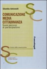 Comunicazione, media, cittadinanza. Nuovi percorsi di partecipazione