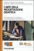 L'arte della progettazione didattica. Dall'analisi dei contenuti alla valutazione dell'efficacia