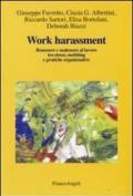Work harassment. Benessere e malessere al lavoro tra stress, mobbing e pratiche organizzative