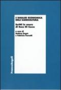 L'analisi economica dell'agricoltura. Scritti in onore di Enzo di Cocco