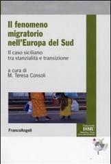 Il fenomeno migratorio nell'Europa del Sud. Il caso siciliano tra stanzialità e transizione