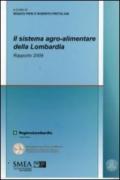 Il sistema agro-alimentare della Lombardia. Rapporto 2009