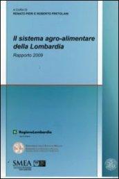 Il sistema agro-alimentare della Lombardia. Rapporto 2009