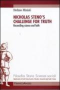 Nicholas Steno's challenge for thruth. Reconciling science and faith