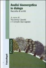 Analisi bioenergetica in dialogo. Raccolta di scritti