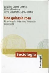 Una galassia rosa. Ricerche sulla letteratura femminile di consumo