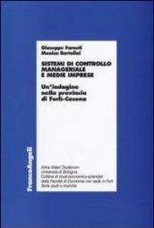 Sistemi di controllo manageriale e medie imprese. Un'indagine nella provincia di Forlì-Cesena