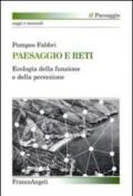 Paesaggio e reti. Ecologia della funzione e della percezione