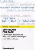 Continuum for care. Continuità e discontinuità nella cura dell'anziano fragile