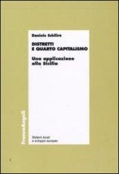 Distretti e quarto capitalismo. Un'applicazione alla Sicilia