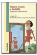 Trauma cranico e disabilità. Esperienze di psicoterapia